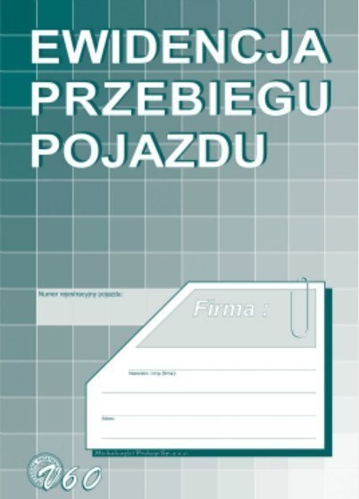 V-60 Ewidencja przebiegu pojazdu MICHALCZYK&PROKOP Michalczyk i Prokop V-60 Ewidencja przebiegu pojazdu MICHALCZYK&PROKOP Michalczyk i Prokop